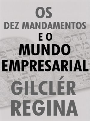 cover image of Os Dez mandamentos e o mundo empresarial